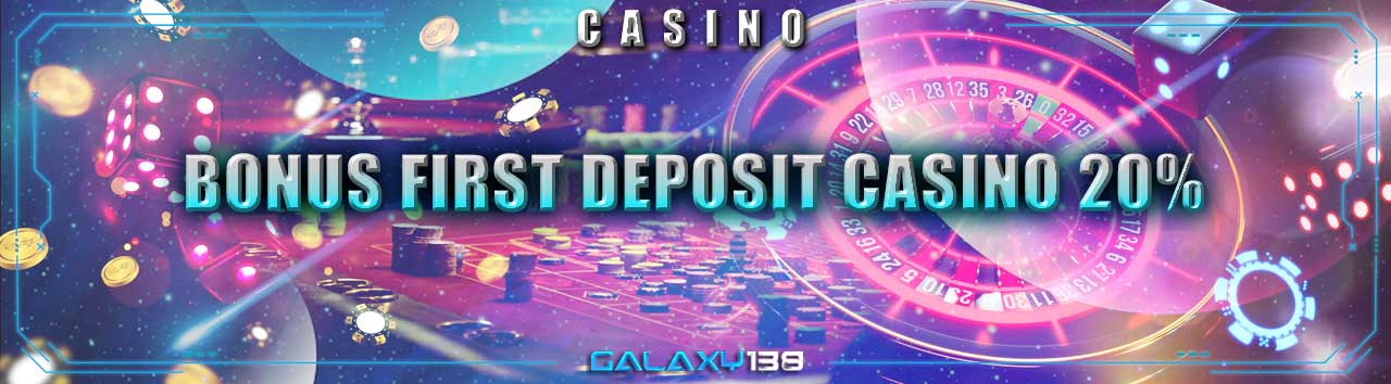 BONUS FIRST DEPOSIT CASINO